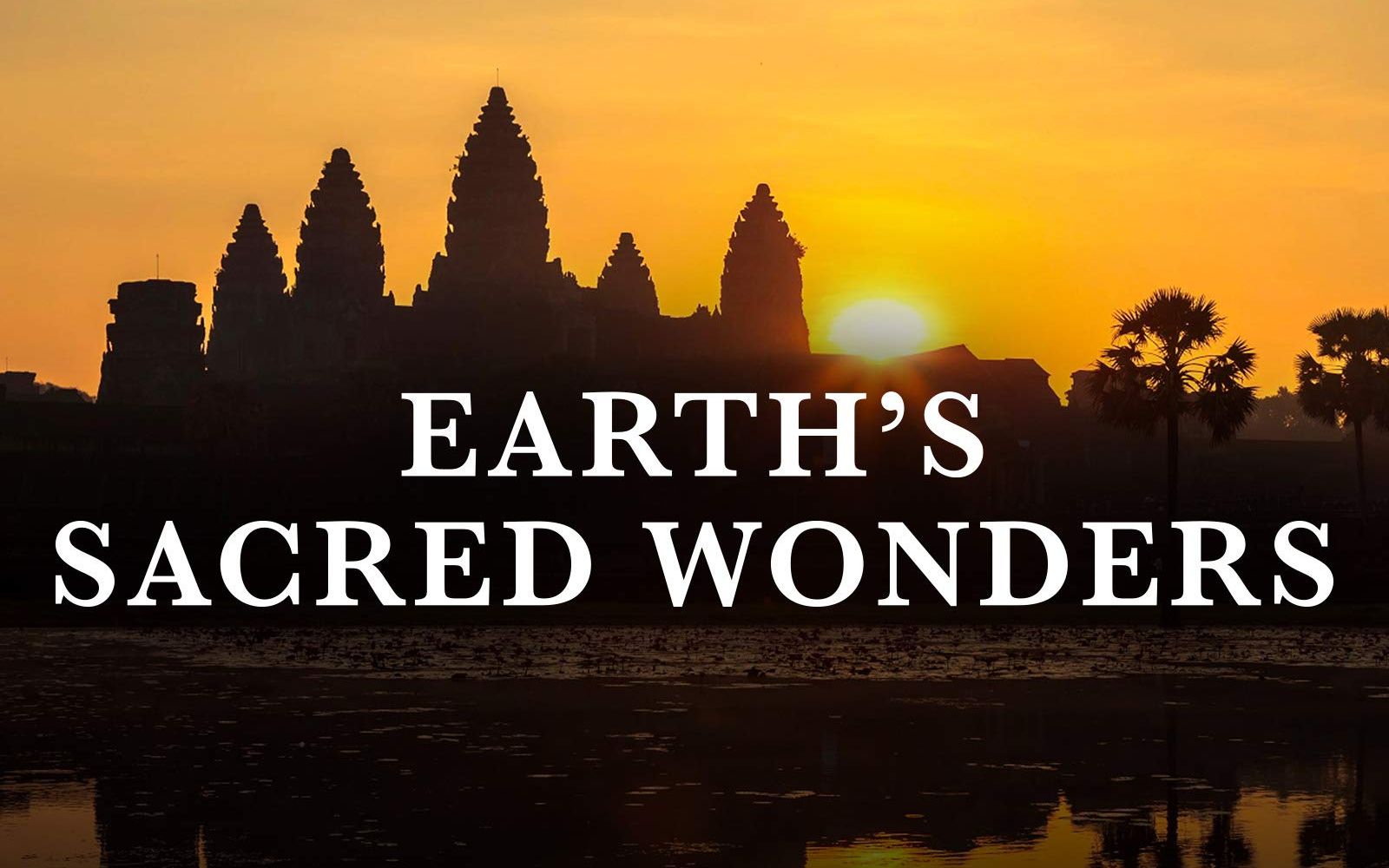 [图]【纪录片】世界神圣奇观 第一季（双语）Earths Sacred Wonders: Series 1 | PBS (2020)