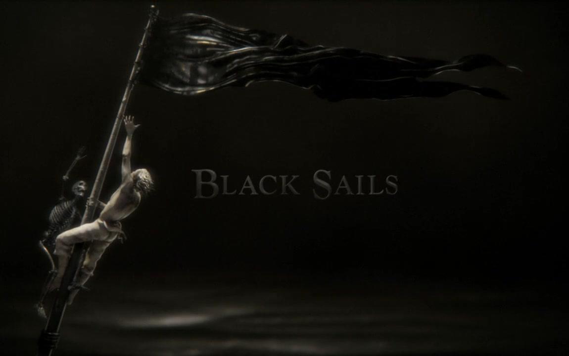 [图]Black Sails/黑帆 (2014) title/片头 Starz