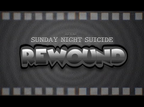 [图]Sunday Night Suicide_ REWOUND - Demo Release Showcase