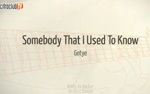 Download Video: Somebody That I Used To Know【Gotye】Cifraclub吉他弹唱教学