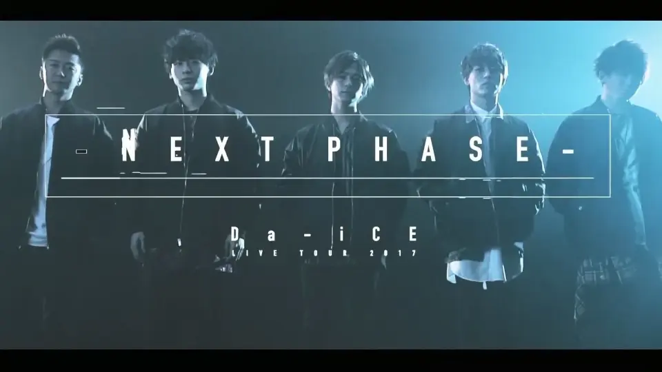 Da-iCE】LIVE DVD&Blu-ray『Da-iCE LIVE TOUE 2017 ーNEXT PHASE