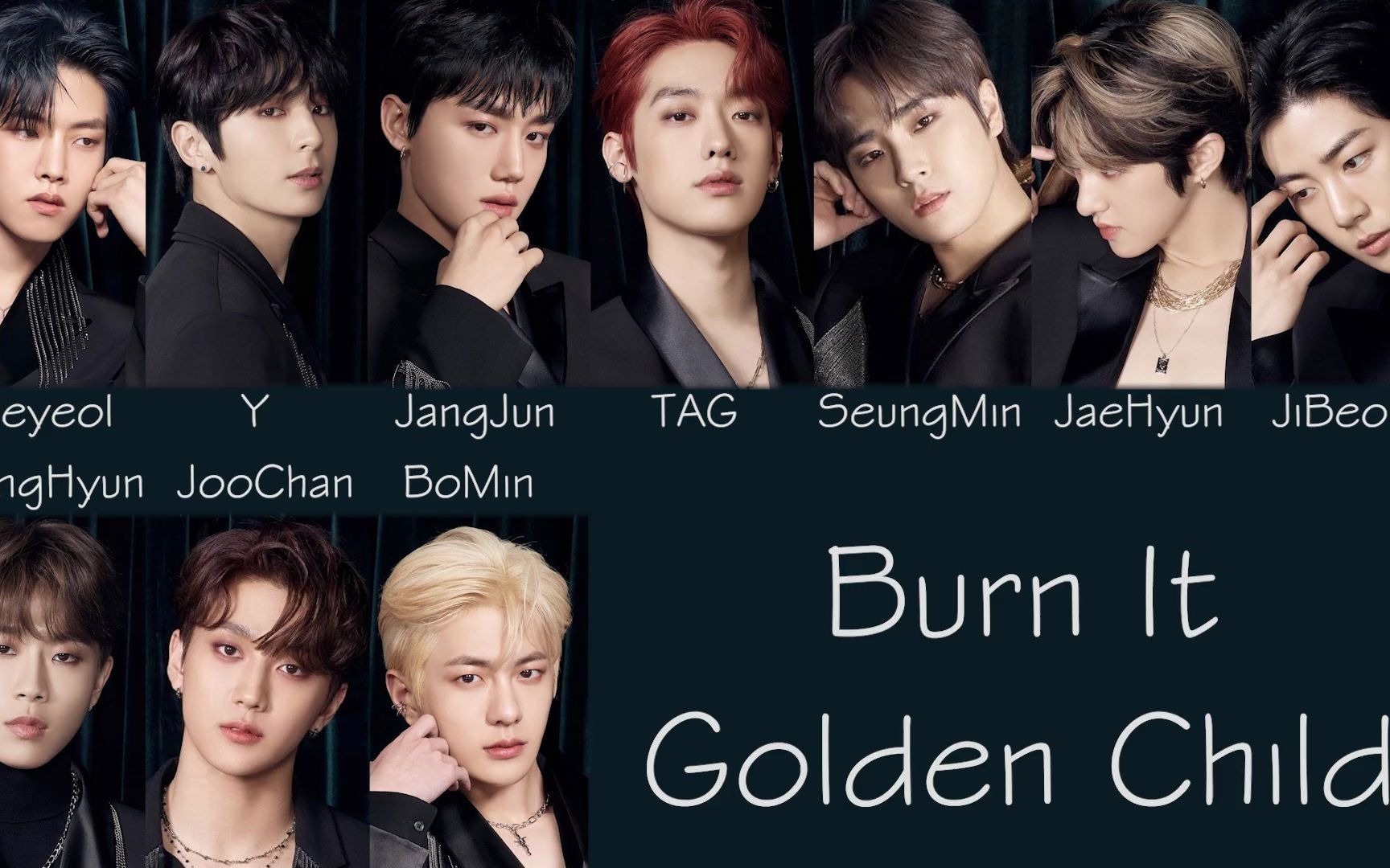 【golden child】burn it mini5[yes]迷你专主打歌词分配中韩双字幕