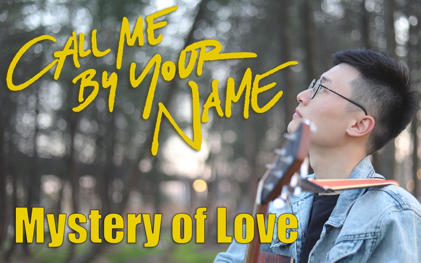 请以你的名字呼唤我 Call Me By Your Name | 电影插曲 Mystery of love | 吉他弹唱哔哩哔哩bilibili