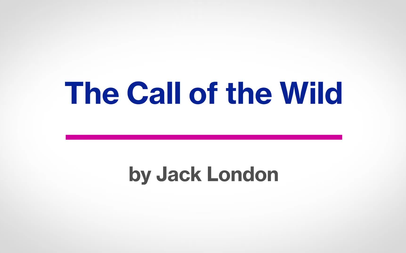 【精英必读百部世界名著】野性的呼唤 The Call of the Wild 【文学素养】【英语听力】哔哩哔哩bilibili