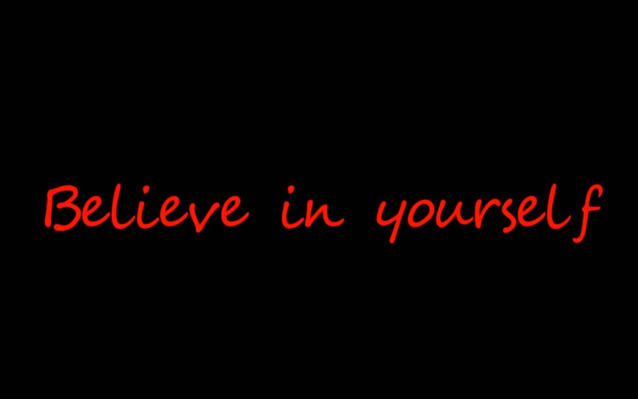 [图]Believe in yourself. 公益励志小视频