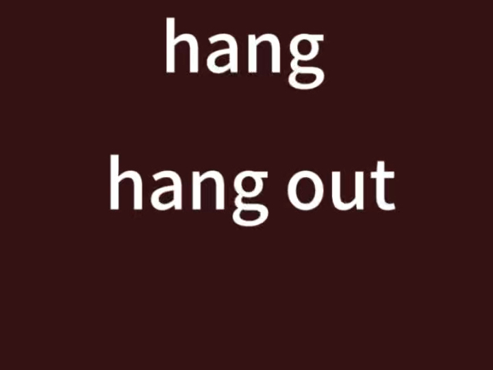 hang hang out 方法>努力|简单就是力量! #词根词缀 #词源 #单词速记 #英语哔哩哔哩bilibili