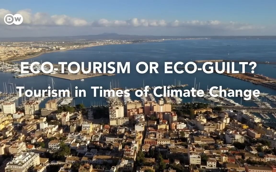 [图]气候变化中的旅游业 Tourism in times of climate change | DW Documentary