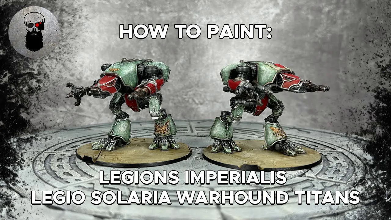 [HD/双语字幕]Contrast+ How to Paint： Legions Imperialis Legio Solaria W ...