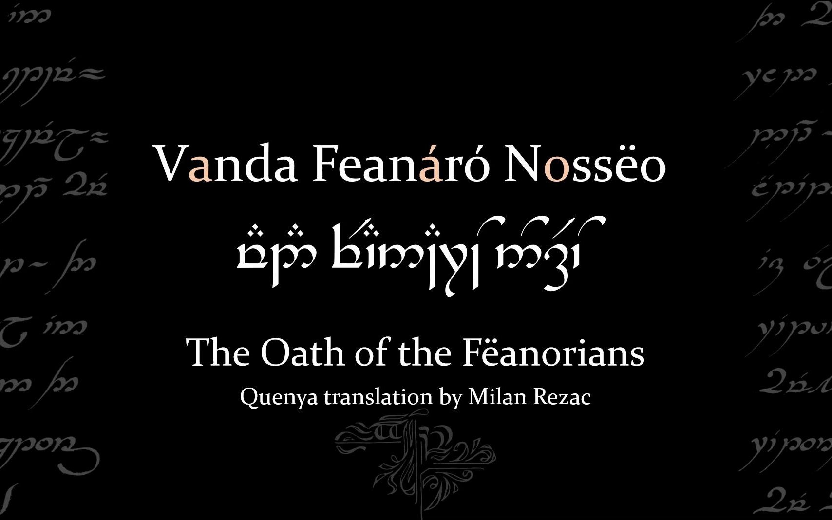 【昆雅语音教程】费艾诺誓言 Vanda Feanaro Nosseo哔哩哔哩bilibili