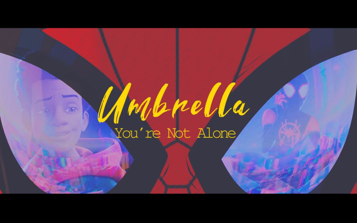 [图]【蜘蛛侠·平行宇宙】迈尔斯x彼得 || You're Not Alone