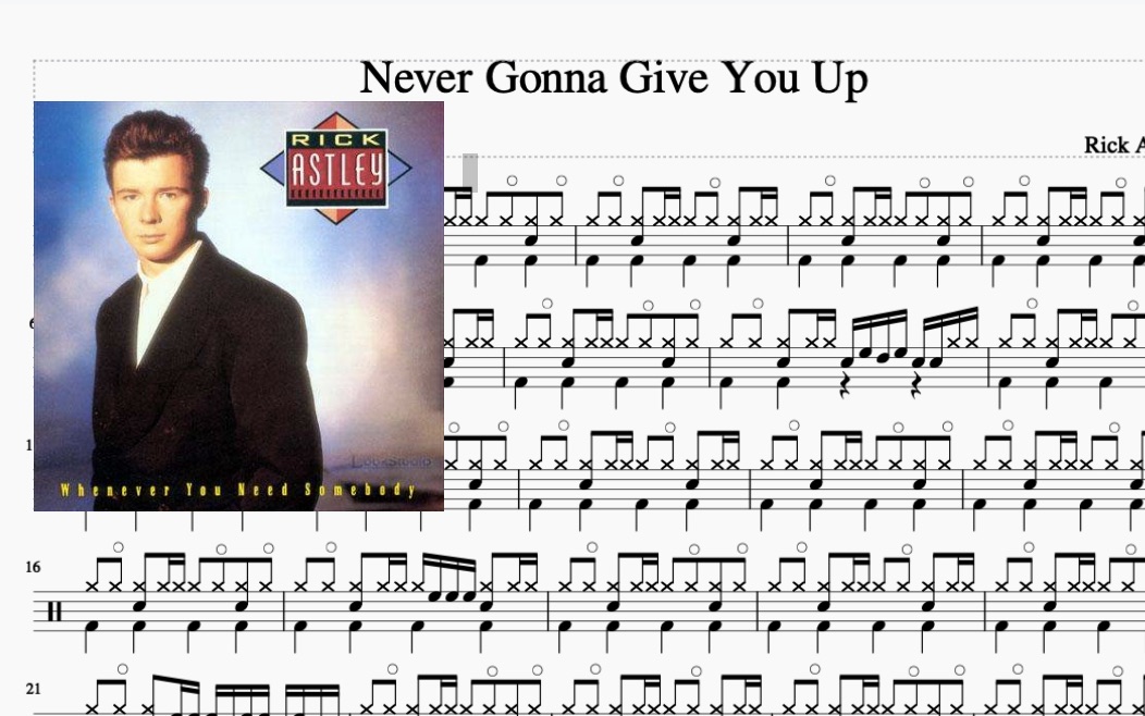 [图]全网唯一 Never Gonna Give You Up 动态鼓谱 你被骗了才怪