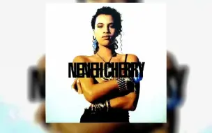 下载视频: 「舞曲流行/當代 R&B/Trip Hop」Neneh Cherry - Raw Like Sushi