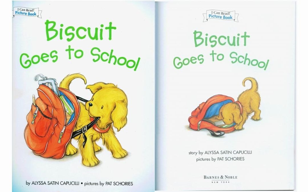 [图]暑期绘本-Biscuit Goes to School