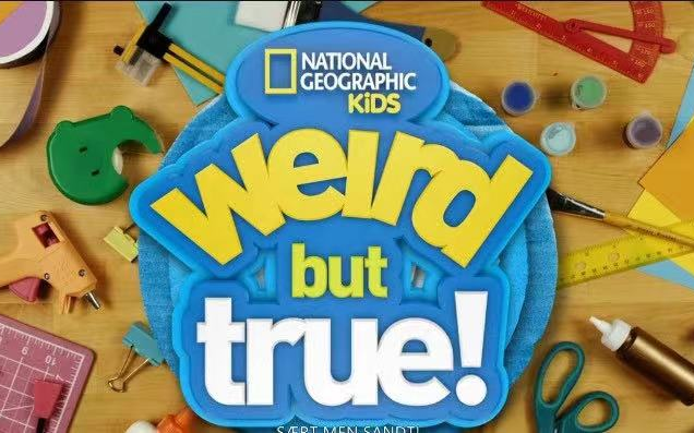 必看的美国儿童科普节目《weird but true 》国家地理真实见闻 第1-3
