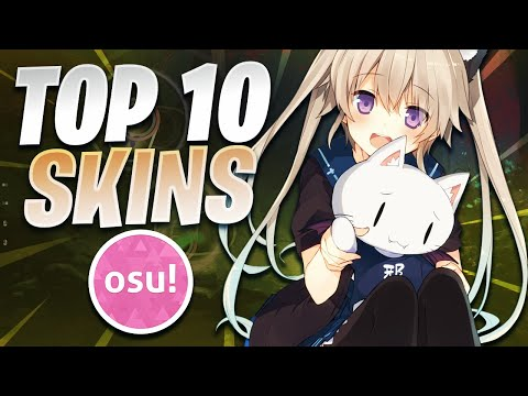 osu! Top 10 Best Skins Compilation