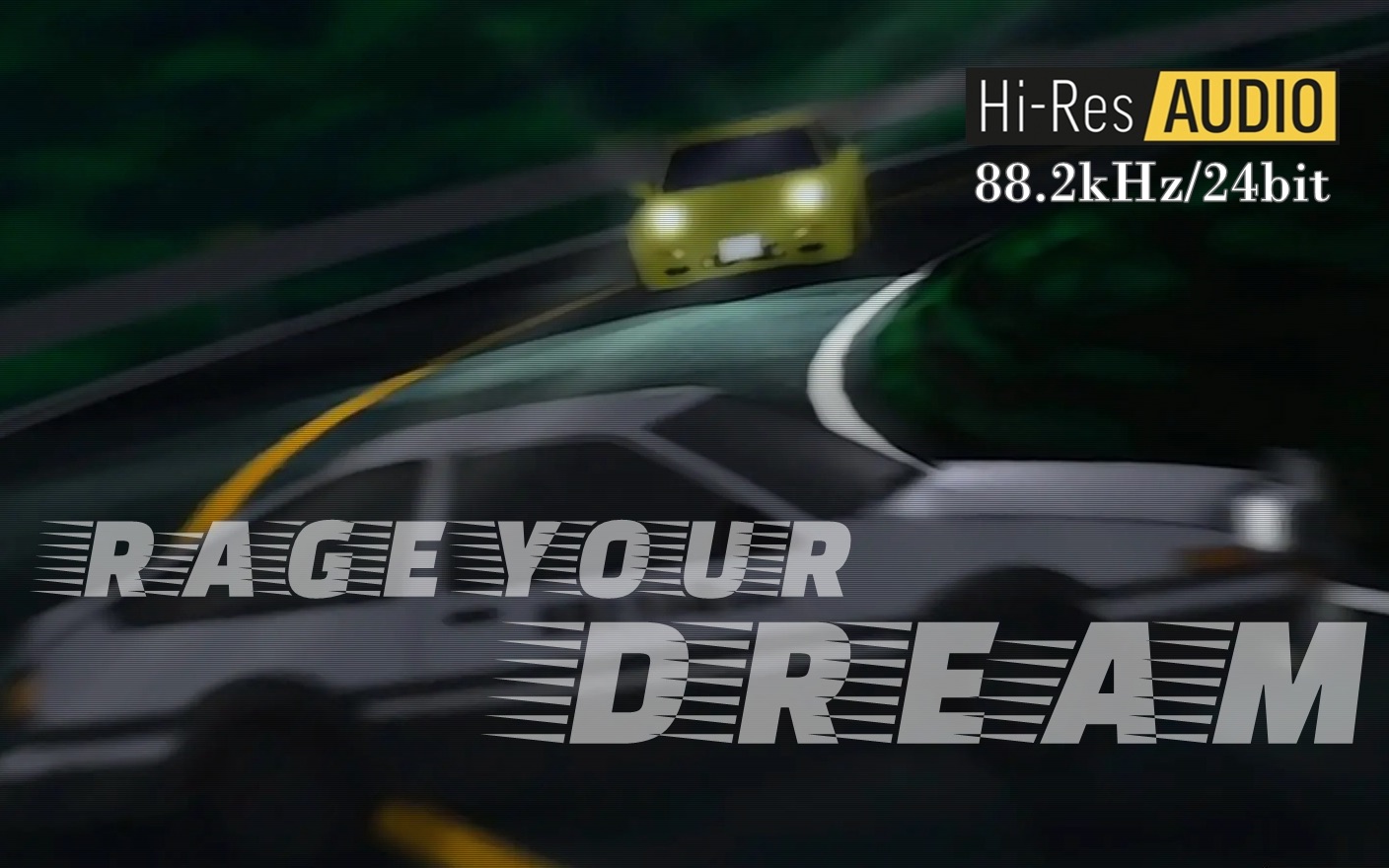 [图]【特别全长版｜HIRES 88.2kHz/24bit】RAGE YOUR DREAM - m.o.v.e.「头文字D ED1」