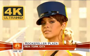 Download Video: 【4K修复】Rihanna -Don't Stop the Music  (LiveToday Show 2008.06.20)