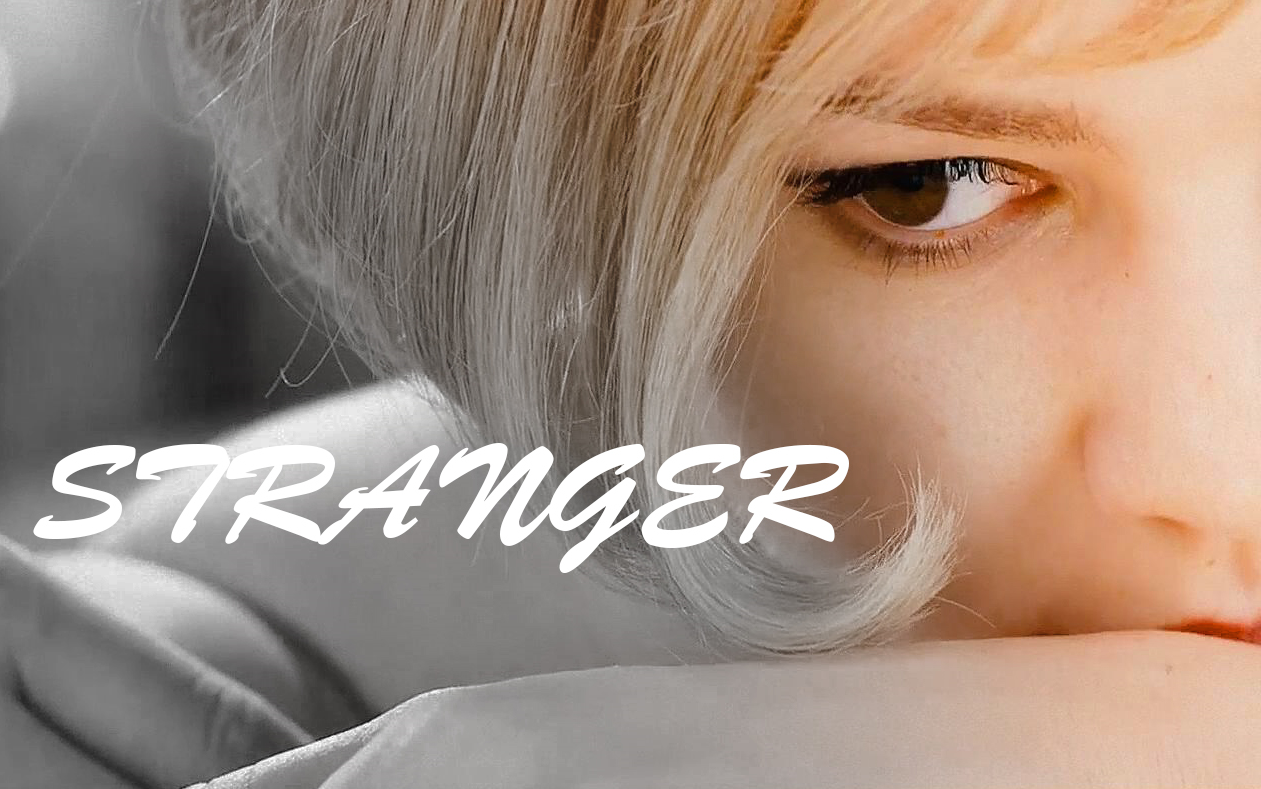 [图]【欧美/混剪】Stranger.