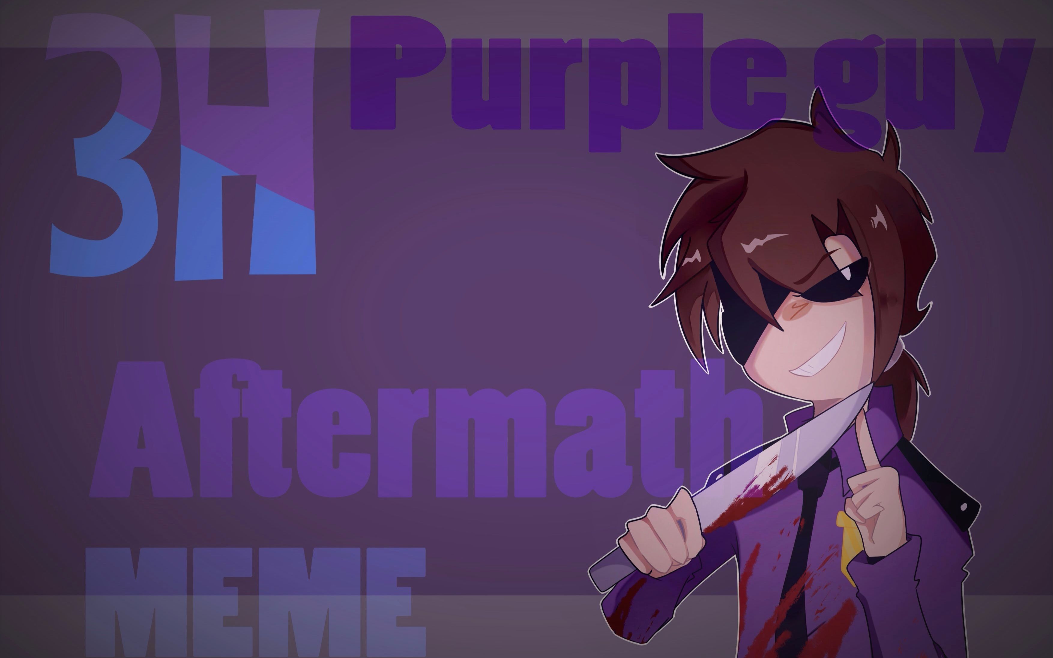 【fnaf】-紫薯向-aftermath meme-3h自制[闪光注意]