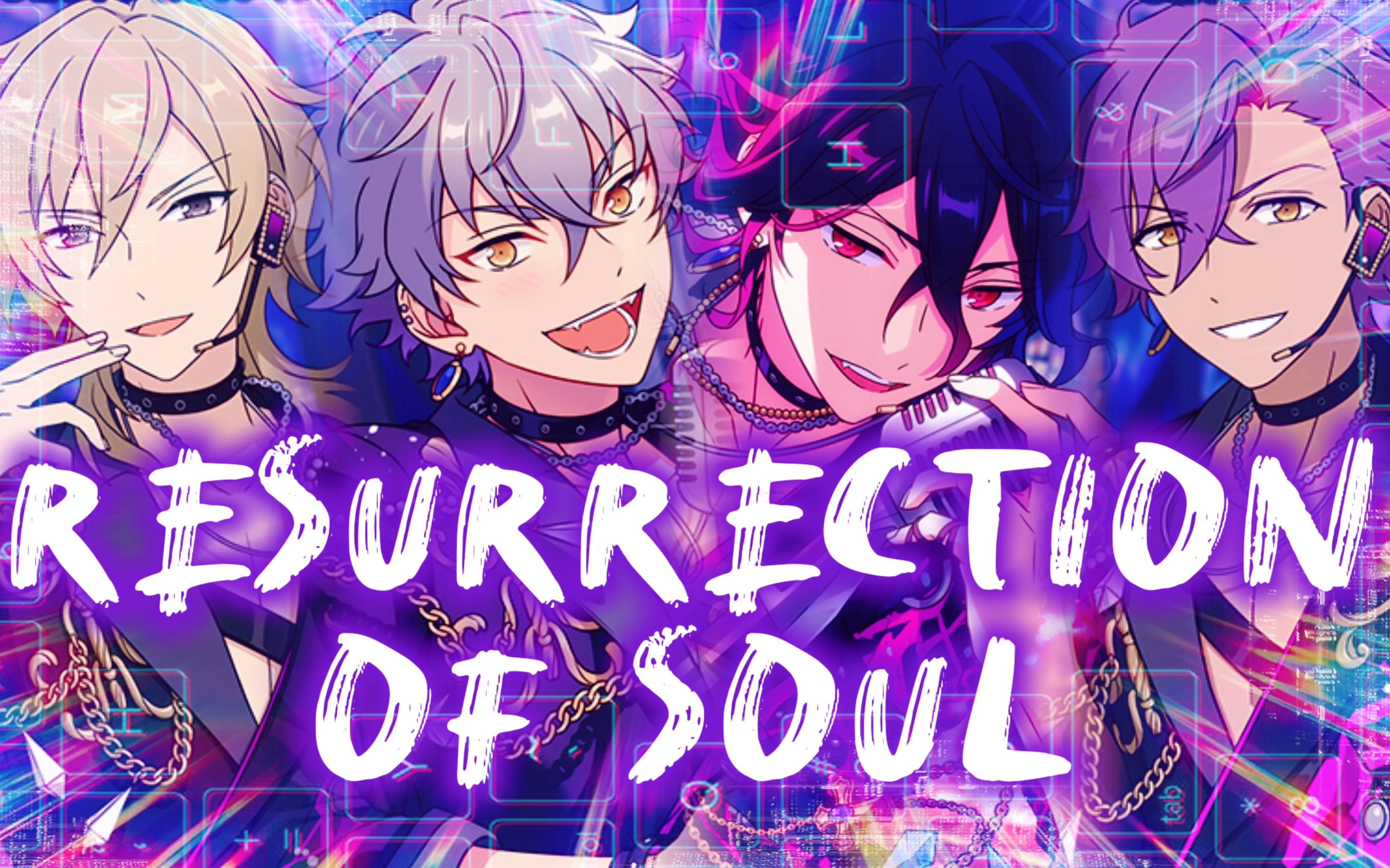 【全站首翻/帥氣女聲原調】resurrection of soul - undead【偶像夢幻