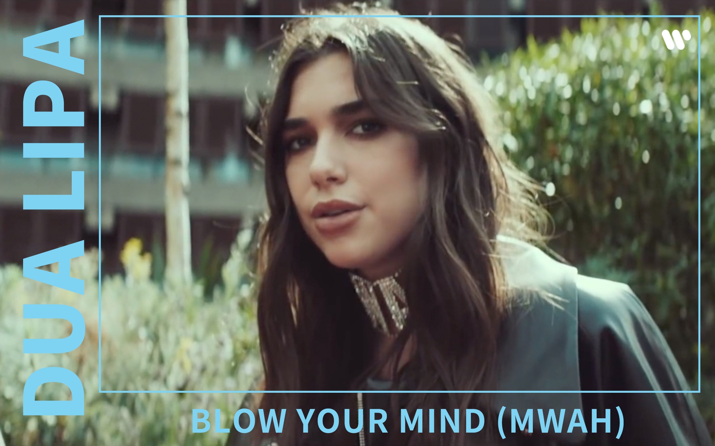 [图]复古天后Dua Lipa - Blow Your Mind (Mwah)｜官方MV【中英歌词】