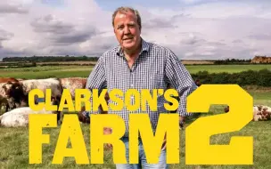 Скачать видео: [英语中字]克拉克森的农场 第二季第三集 闲聊 Clarkson's Farm S02E03 Schmoozing (2022)