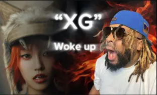 Download Video: 【XG中字】“美国音乐彻底输了”黑人老哥看XG Woke Up后极限拉踩 REACTION 反应视频