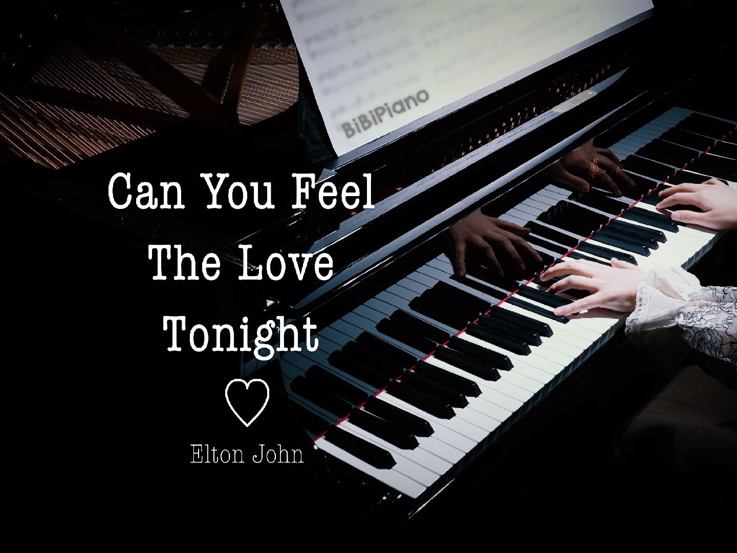 [图]钢琴｜Can You Feel The Love Tonight 狮子王 The Lion King Elton John