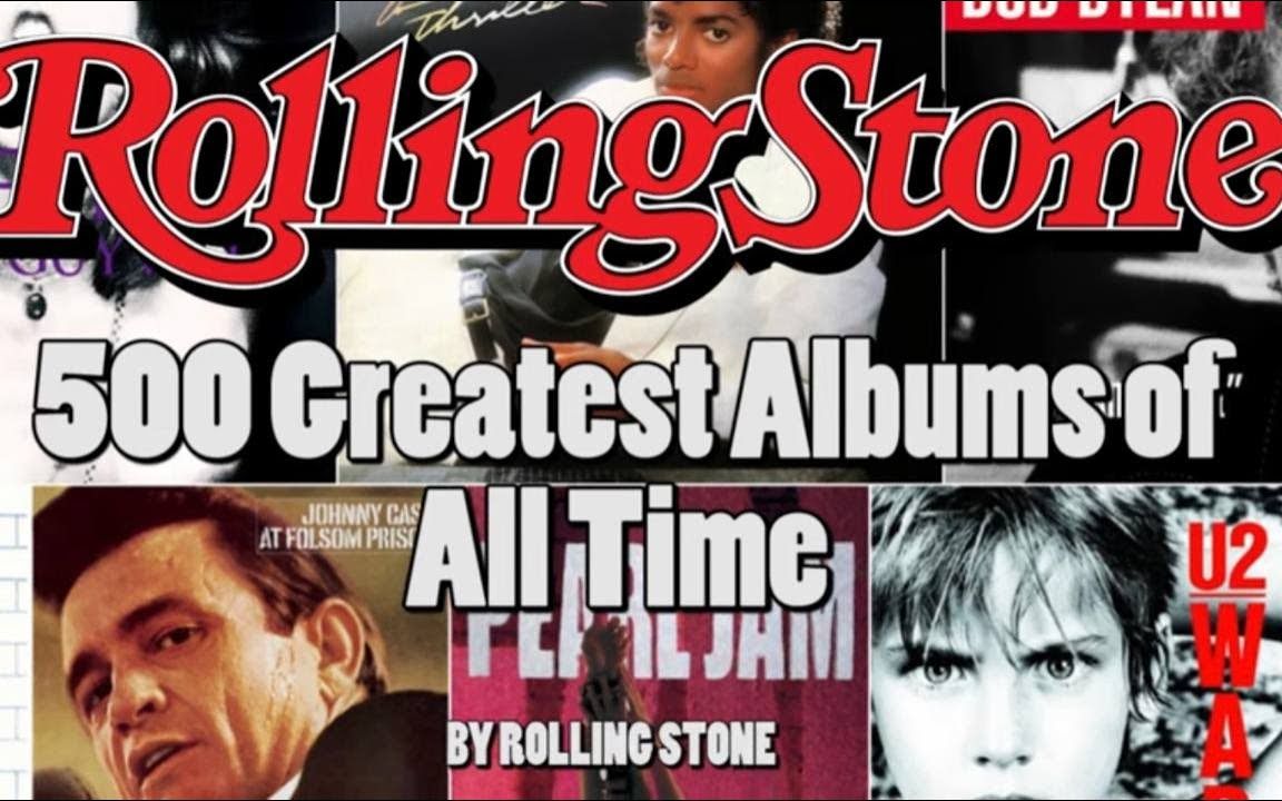 滚石史上最伟大500张专辑 500 Greatest Albums of All Time by Rolling Stone 滚石500大专辑哔哩哔哩bilibili