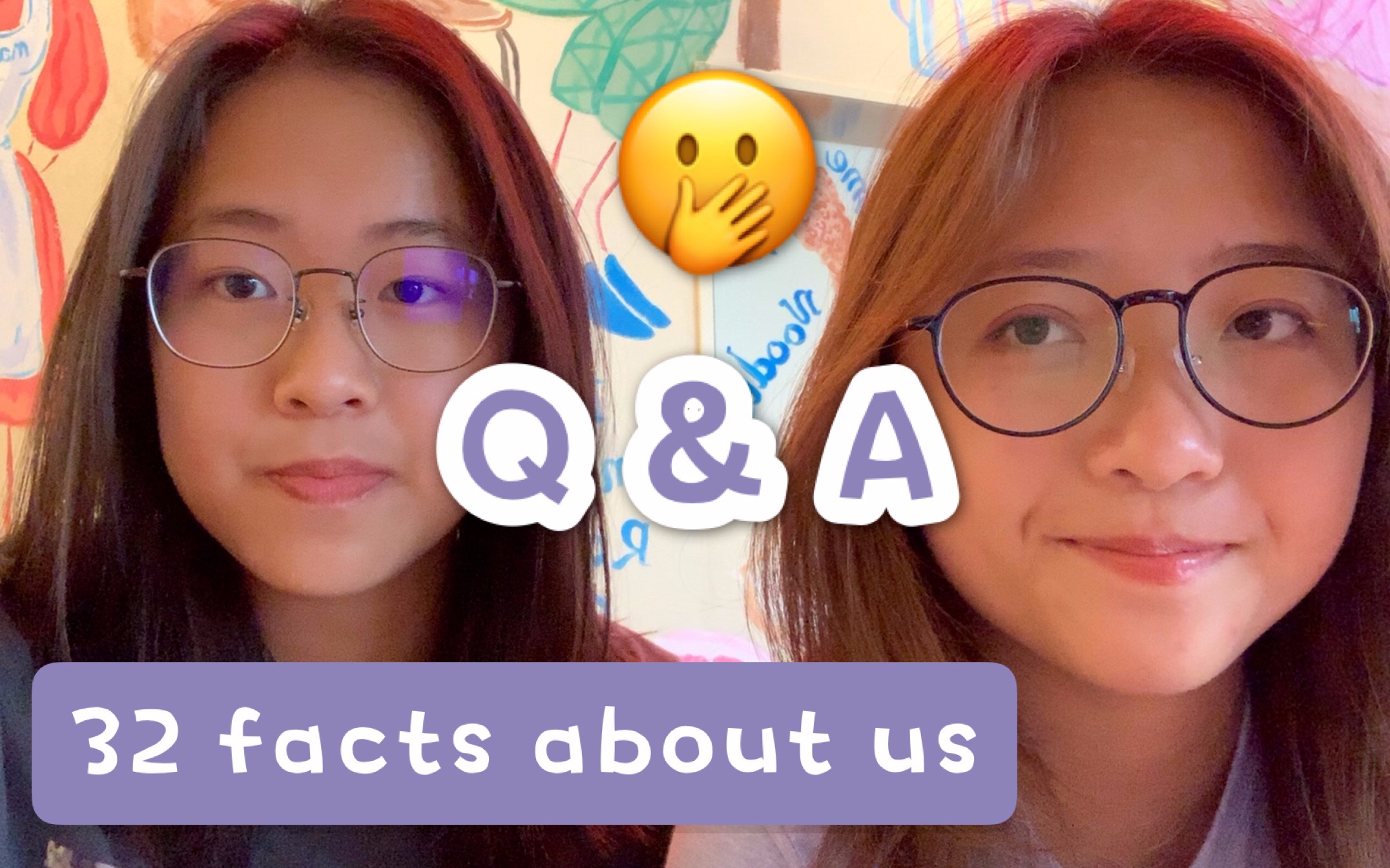 【爱美丽&安九】关于我们的32个问题 | Q&A | 32 facts about us | 国际高中 | 学英语 | 怎么认识的哔哩哔哩bilibili