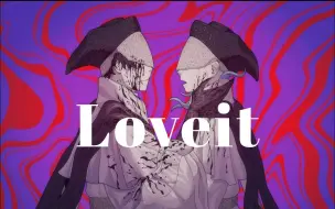 Download Video: loveit？（血源oc）