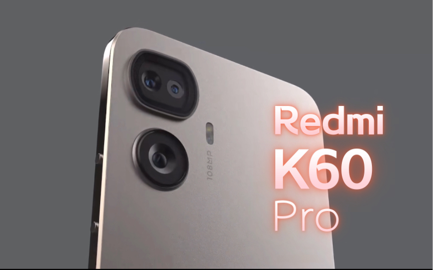 性价比守门员!【小米 Redmi K60 Pro 概念宣传片!】JBL调音!一亿像素!IP53防尘防水!质感爆棚!哔哩哔哩bilibili