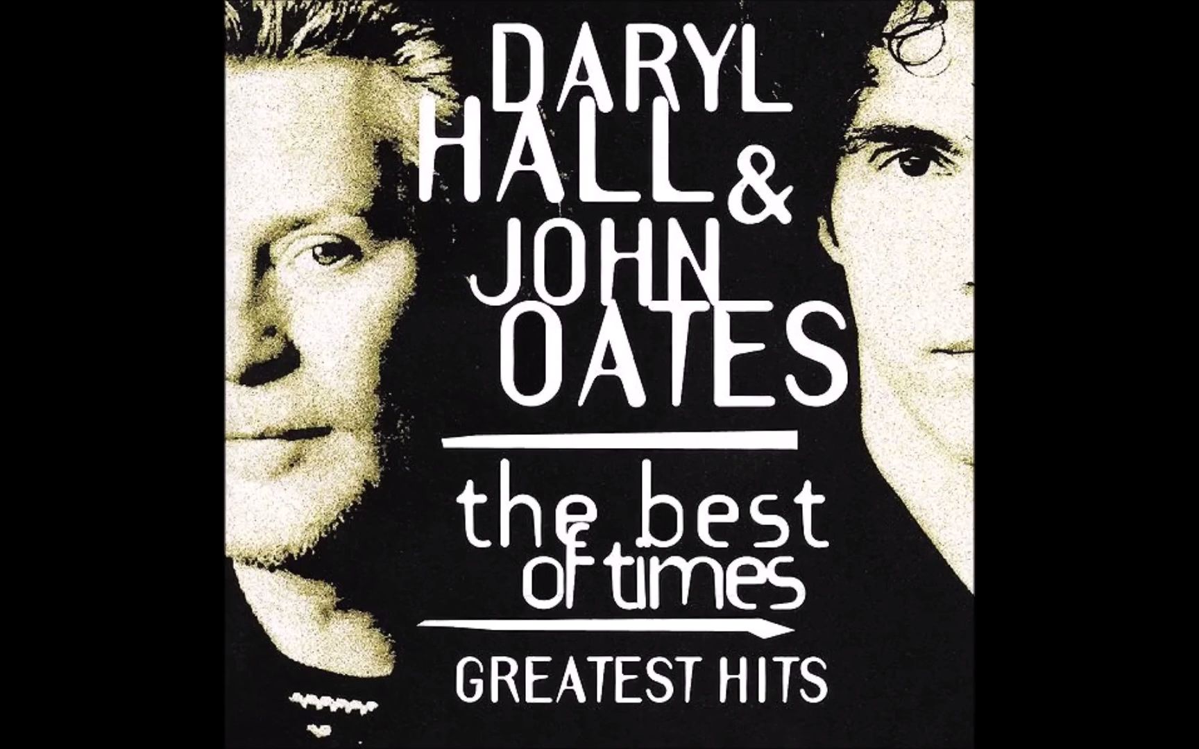 [图]Hall & Oates 美国费城流行摇滚二人组 Greatest Hits Playlist - The Best of Times