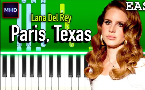 [图]【Lana Del Rey】Paris, Texas 钢琴版教程