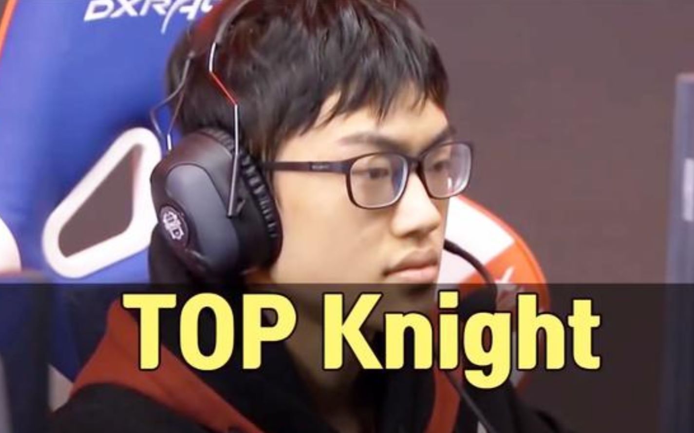 TOP Knight韩服操作集锦!黄金左手,新一代国产中单领军人物!哔哩哔哩bilibili