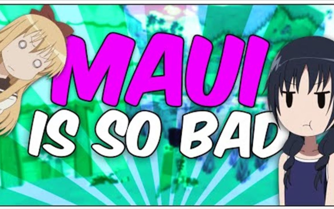 [图]【自用】I DONT KNOW WHAT IM DOING | MAUI GAMEPLAY | Funny Moments