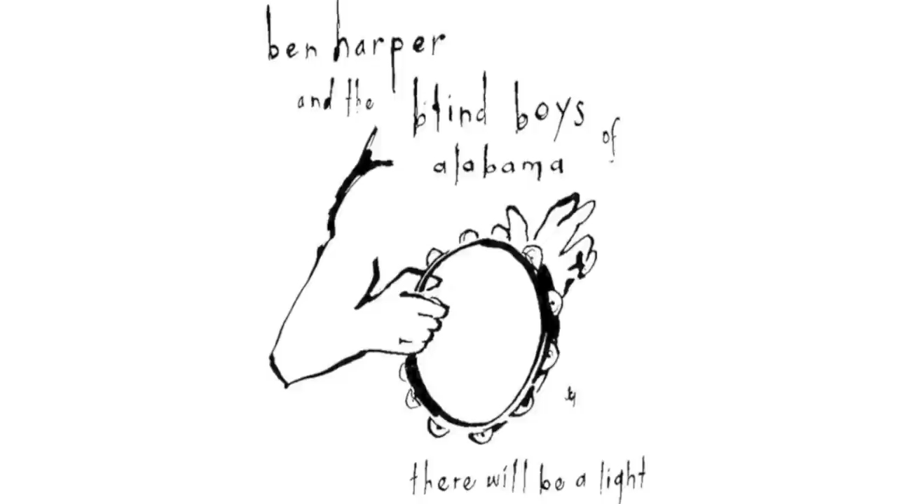 [图]《There Will Be A Light》--- Ben Harper & The Blind Boys Of Alabama