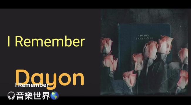 9590…………99《i remember 》dayon
