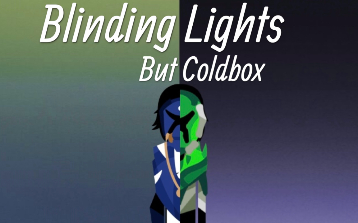 [Incredibox/原曲不使用]Blinding Lights but Clodbox 正式版推出哔哩哔哩bilibili