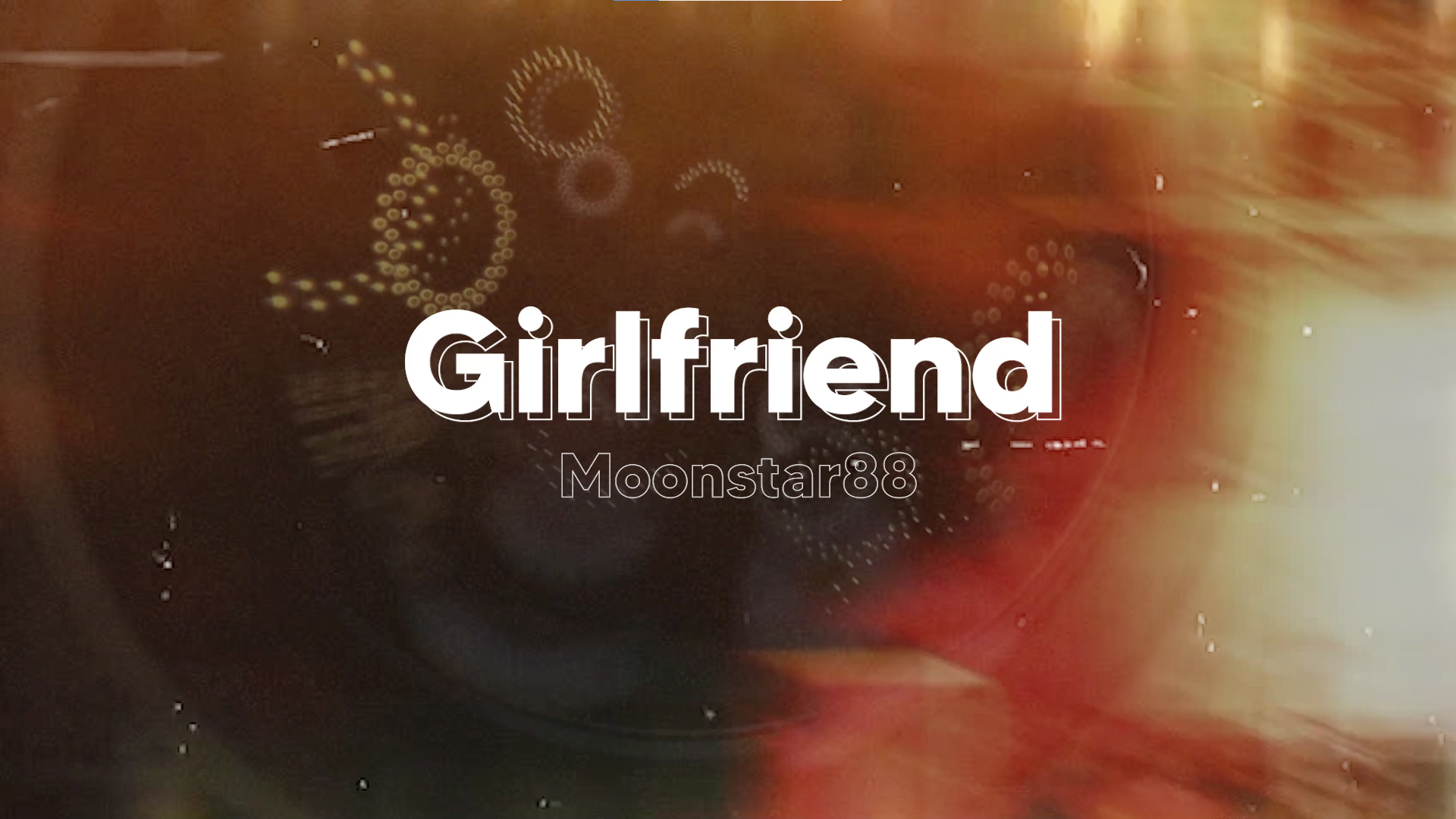 Moonstar 88「Girlfriend」哔哩哔哩bilibili