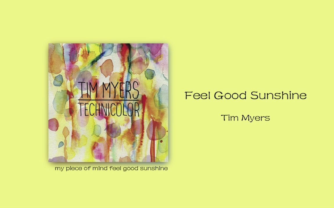 [图]日推歌单|《Feel Good Sunshine》Tim Myers 光明的日子终将到来