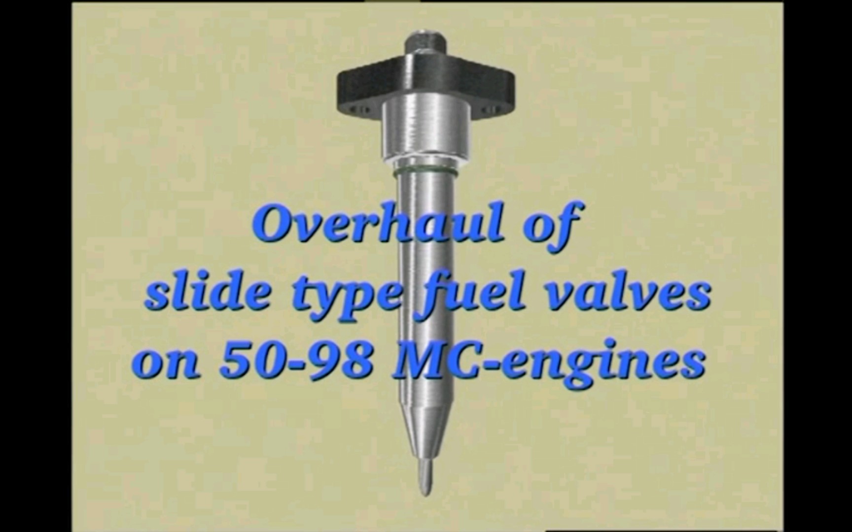 [MAN经典教学视频]船舶主机油头检修 Slide Fuel Valve Overhaul哔哩哔哩bilibili