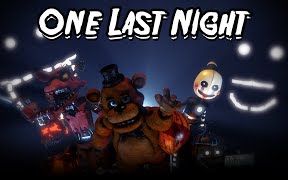 [图][FNAF SFM]One Last Night 最後一夜