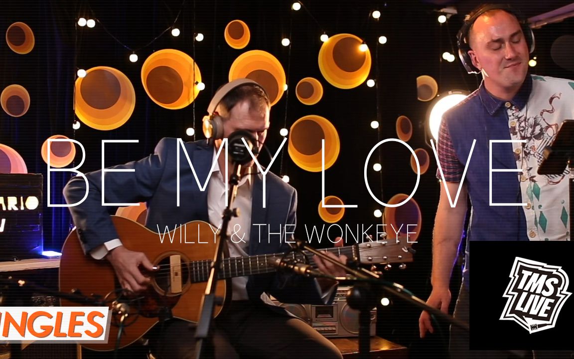 [ tms live shanghai ] willy & the wonkeye - be my love