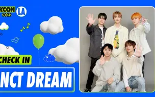 Download Video: 【NCT DREAM】2022-08-11 CHECK IN 🙆‍♂️ ｜ NCT DREAM｜ KCON 2022 LA