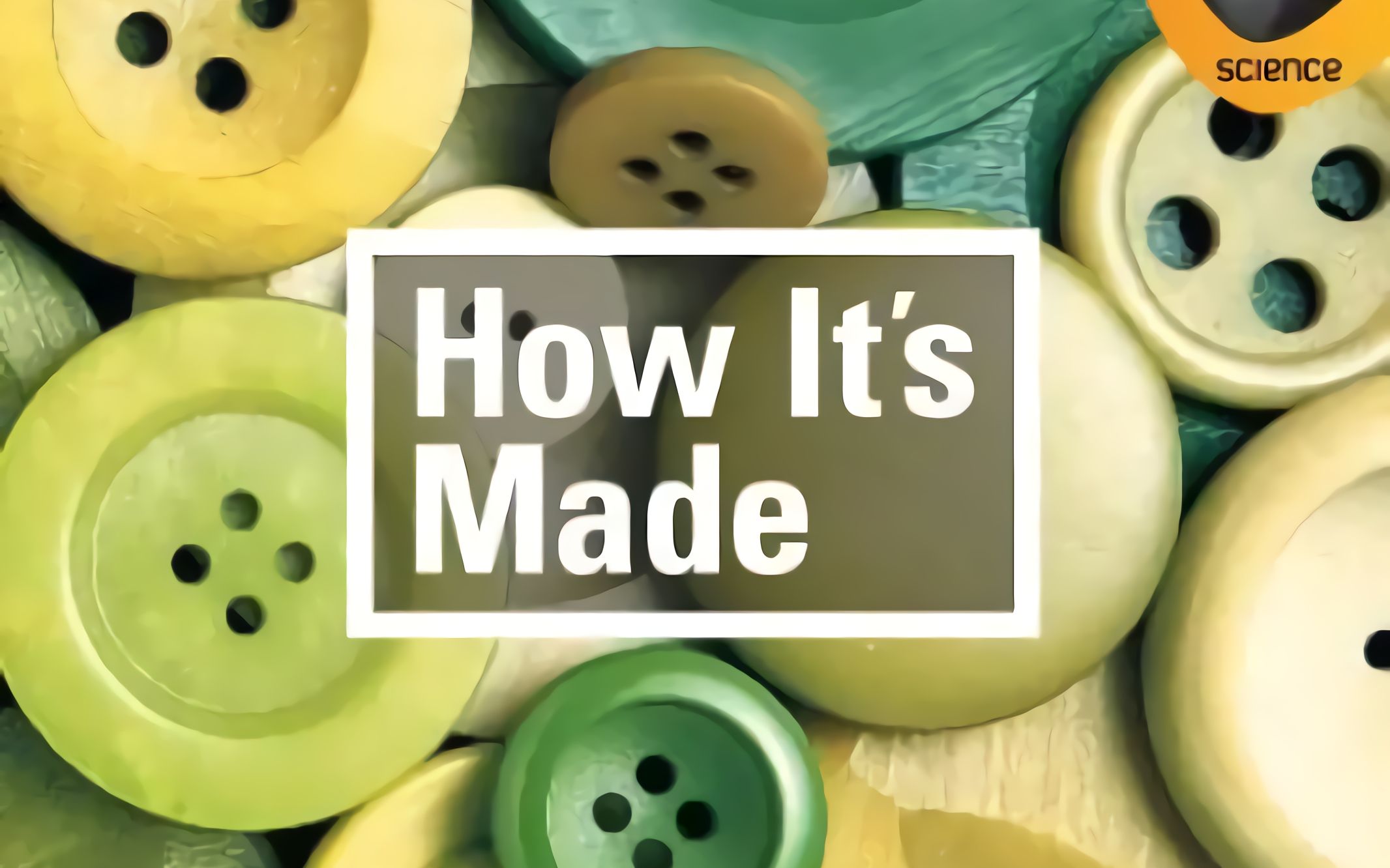 [图]【纪录片】制造的原理 第一季｜How It's Made Season 1 (2001)