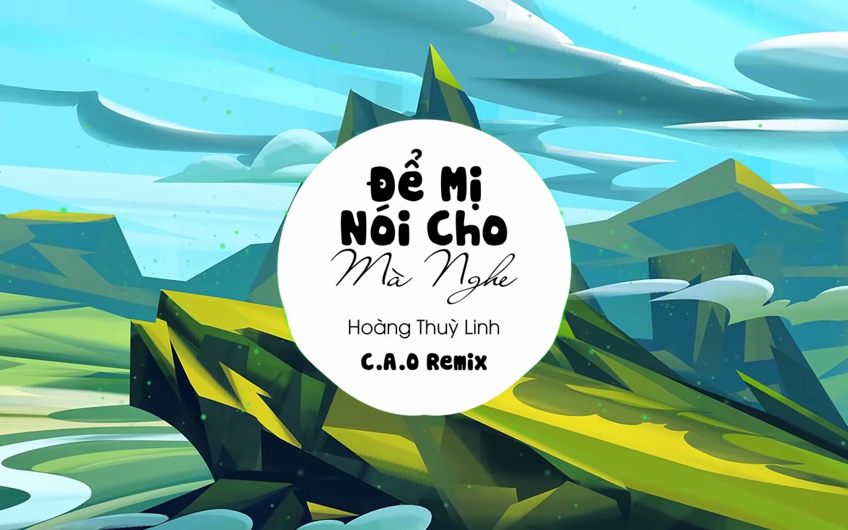 [图]Để Mị Nói Cho Mà Nghe - Hoàng Thuỳ Linh (C.A.O Remix)