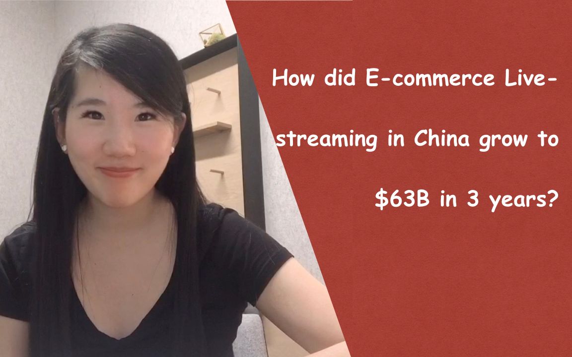 [图]How Did E-Commerce Live-streaming inChina Grow to $63B in 3 Years