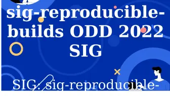 sig-reproducible-builds ODD 2022 SIG组规划会议 (2022-04-14)