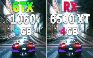 Download Video: GTX 1060 6G vs RX 6500XT 4G  显卡对比（1080P分辨率测试，CPU为i9-10900K） 1080P视频